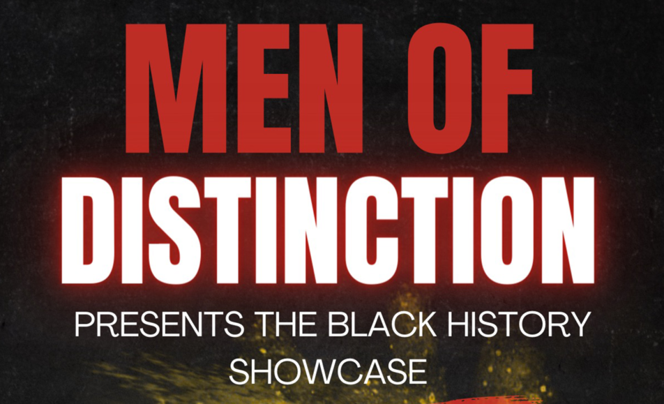 Men of Distinction Presents: The Black History Showcase