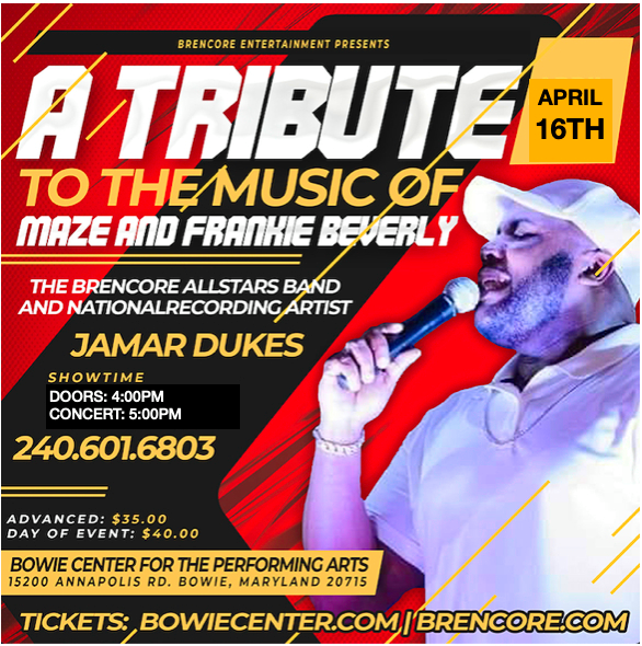 Brencore Entertainment Presents: A Tribute to the Music of Maze and Frankie Beverly